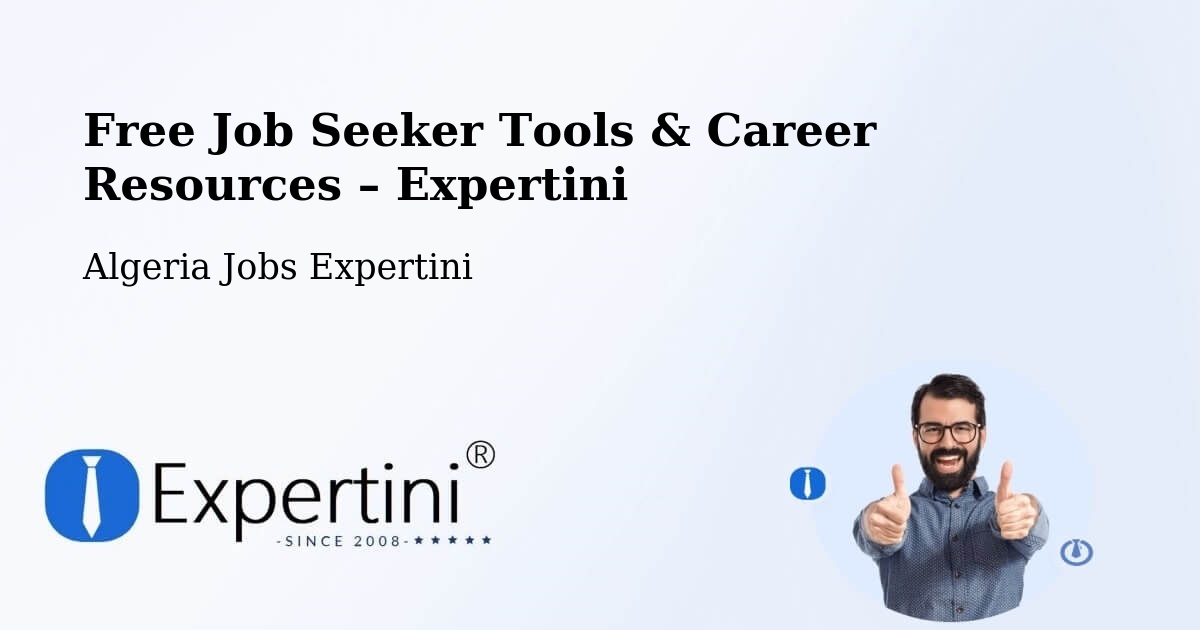 Free Job Seeker Tools & Career Resources – Rouached - Rouached, Algeria Jobs Expertini