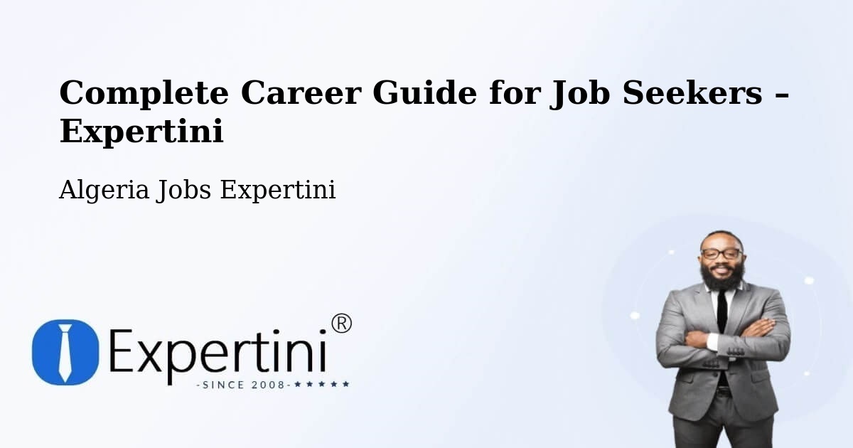 Career Guide for Job Seekers – Rouached - Rouached, Algeria Jobs Expertini