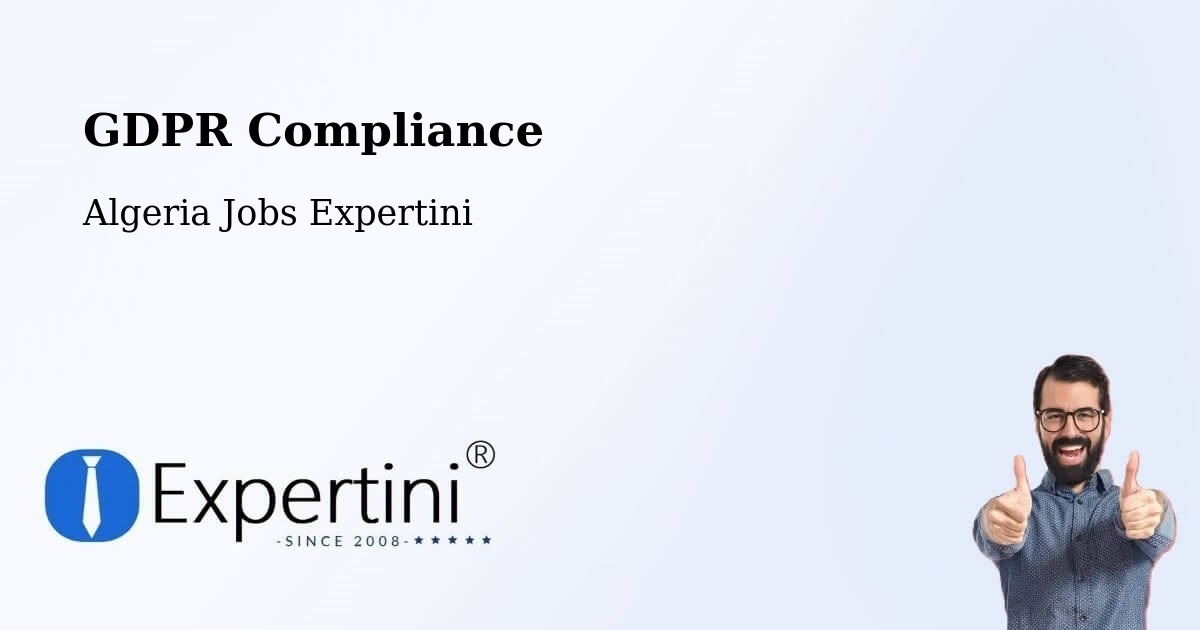 EU GDPR Compliance Statement – Rouached - Algeria Jobs Expertini