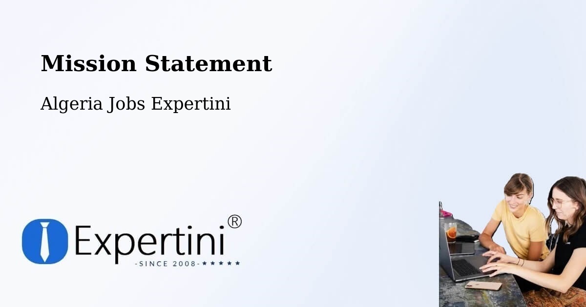Corporate Mission – Rouached - Algeria Jobs Expertini